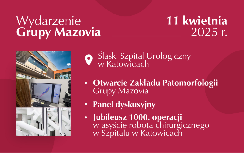 Nowa jakość w diagnostyce nowotworowej – Grupa Mazovia otwiera w pełni zdigitalizowany Zakład Patomorfologii 1 Grupa Mazovia wydarzenie bez logo 1